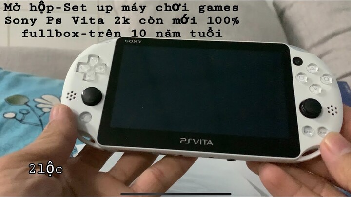 Mở hộp và Setup máy chơi games Sony Ps Vita 2k còn mới 100% fullbox-trên 10 năm tuổi
