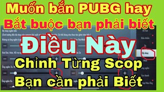 Nếu bạn muốn bắn [PUBG Mobile] Hay bắt buộc bạn phải biết điều này-Độ nhạy pubg