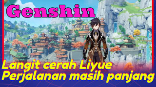 Langit cerah Liyue Perjalanan masih panjang