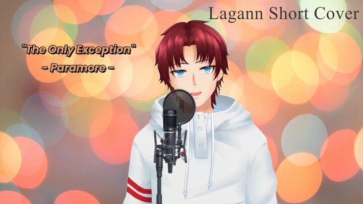 The Only Exception - Paramore [Lagann Short Cover] #Vcreators
