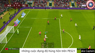 những cuộc đụng độ hùng hồn trên PES21 #35