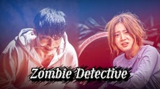 Zombie Detective Episode 4 (Tagalog Dubbed)