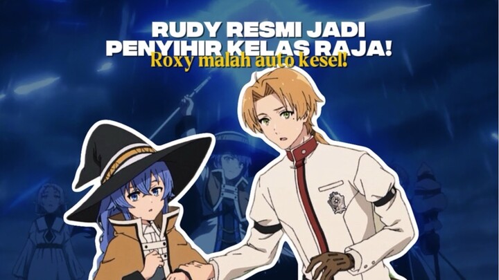 BUSSET DAH! OSIS KIRA RUDY MESUM… PADAHAL CUMA MAU BELAJAR SIHIR! 🤣 — ALUR MUSHOKU TENSEI S3