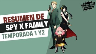 Resumen de Spy x Family | Temporada 1 y 2 | Bakuretsu Company 💥