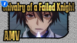 [Chivalry of a Failed Knight/Epic] I Will Defeat The Strongest With The Weakest!_1