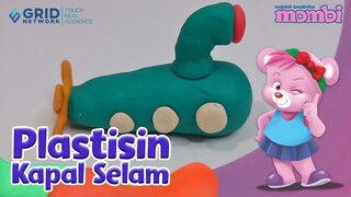 Membuat Plastisin - Kapal Selam