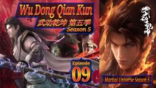Eps 09 Wu Dong Qian Kun [Martial Universe] 武动乾坤 第五季 Season 5