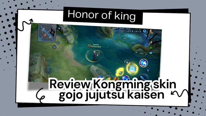Honor of king - review kongming skin gojo satoru jujutsu kaisen
