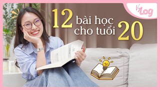 12 Bài Học cho những năm tháng Tuổi Trẻ | Conquer my 20s VyLog