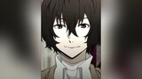 🧎anime animeedit dazai bungoustraydogs sayosquad erosssquadシ fickkung