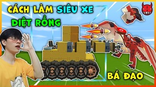 [MINI WORLD] CÁCH LÀM SIÊU XE DIỆT RỒNG BÁ ĐẠO NHẤT