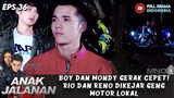 SELAMATKAN RIO DAN RENO DARI KEJARAN GENG MOTOR LOKAL, BOY DAN MONDY GERAK CEPET! - ANAK JALANAN 36