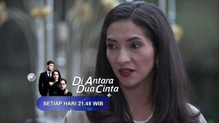 Di Anatara Dua Cinta: OMG! Shafira Akan Putus Hubungan dengan Dania | 31 Juli 2024