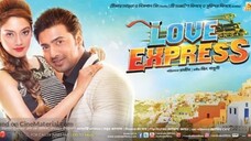 Love Express (2016) Bengali Movies Full HD - Mohammad Parvez Faruque, Amit Kumar