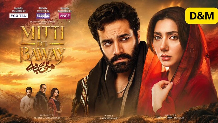 Mitti De Baway – Episode 1 (English Subtitles) | 23rd Sept 2026Starring Mahira Khan and Wahaj Ali