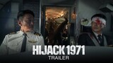 HIJACK 1971 - Official Trailer (HD)