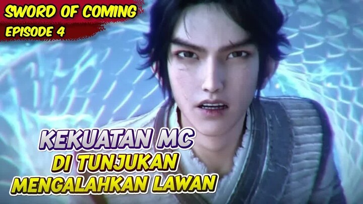 CHENG PING'AN MENUNJUKAN KEMAMPUANNYA ｜ SWORD OF COMING ｜ EPS 4