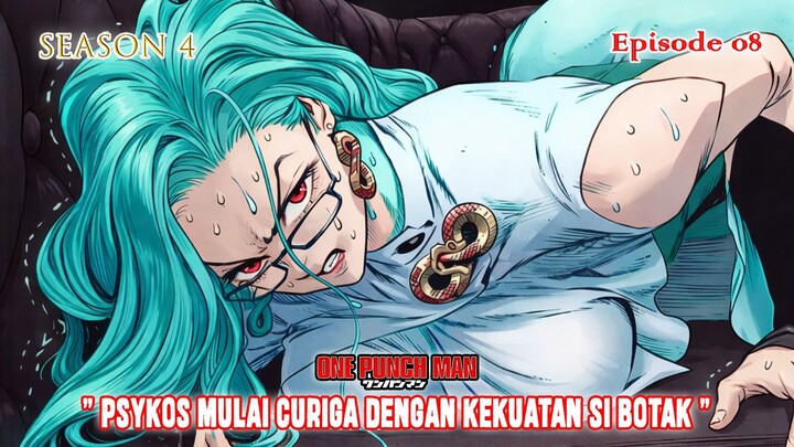 One Punch Man (Season 4) - Episode 08 [Bahasa Indonesia] - " Psykos Curiga Dengan Kekuatan Saitama "