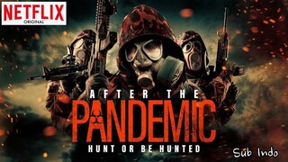 PANDEMIC.SURVIVOR APOCELYPS.SUB INDO