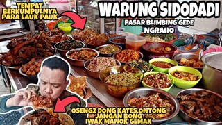 HATI HATI !!! MAKAN DISINI DIJAMIN BINGUNG MILIH LAUK - warung sidodadi paling mantap istimewa