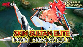 SKIN SULTAN ELITE TAPI INGIN TERBANG SULIT - FANNY ASPIRANTS MOBILE LEGENDS