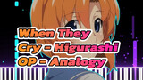 When They Cry - Higurashi|OP - Analogy|Piano Version(MIDI)
