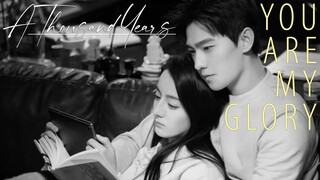 You Are My Glory FMV 你是我的荣耀 ► A Thousand Years | Qiao Jingjing ✚ Yu Tu | Dilraba & Yang Yang