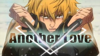 Another Love [Edit/Amv] - Vinland Saga