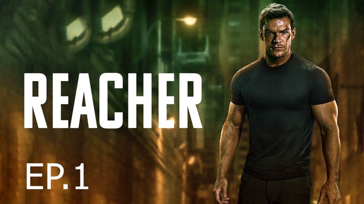Reacher Season 1 (2022) รีชเชอร์ ยอดคนสืบระห่ำ ปี 1 EP.1