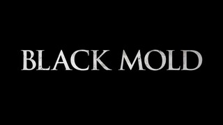 BLACK MOLD Official Trailer (2023)