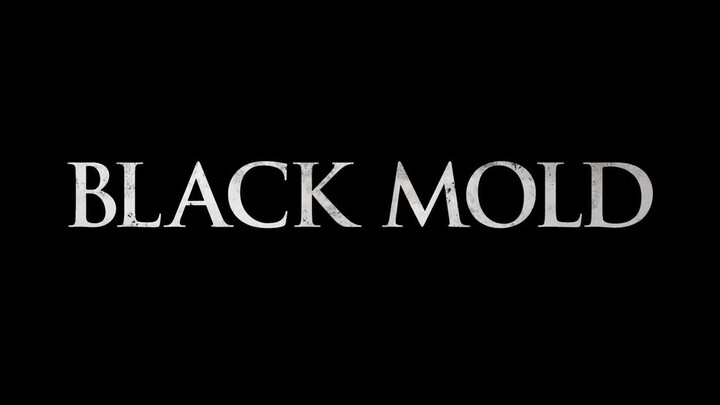 BLACK MOLD Official Trailer (2023)