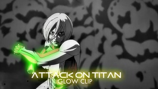 Attack on titan glow clip Twixtor for editing