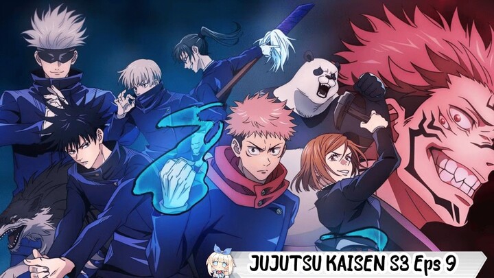Jujutsu Kaisen S3 Eps 9 Sub Indo