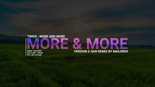 #ทไวส์หมอลำ | Twice - More & More (เวอร์ชั่นหมอลำ) by NailordX