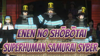 Enen no Shōbōtai|SADZILLA - Superhuman Samurai Syber-Squad