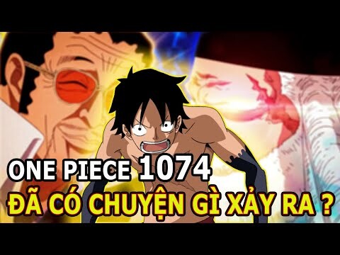 One Piece 1074 và những điều hay ho sẽ xuất hiện trong chap tới !!!