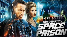 SPΛCΞPRIS♢N: L̲o̲c̲k̲o̲u̲t̲ ᴴᴰ | Tagalog Dubbed