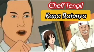 Chef Tengil Kena Batunya