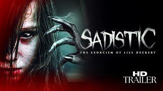 Sadistic: The exorcism of Lily Deckert (1080p Dolby Vision) 2022