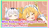 [Miss Kobayashi's Dragon Maid] Dragon Maid's One Hundred Kinds of Cuteness