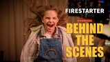 Firestarter Movie Behind the scenes