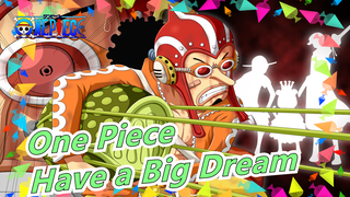 [One Piece] Even I'm Such Negligible, Also Have a Big Dream