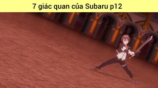 7 giác quan của Subaru p12