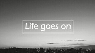 【ปกภาษาอังกฤษ】Life Goes On (เวอร์ชั่นภาษาอังกฤษ)[with MUE]