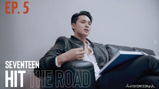 【中字】EP. 05 就算面对未知的路 SEVENTEEN HIT THE ROAD 零站