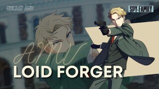 AMV | LOID FORGER, DARI SPY MENJADI BAPAK