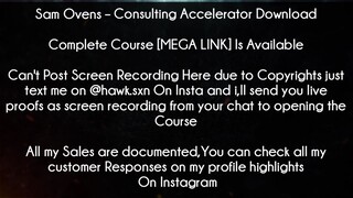 Sam Ovens Consulting Accelerator Course download