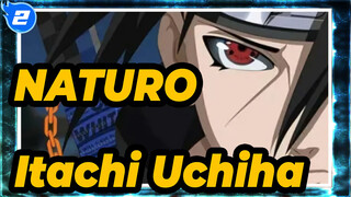 NATURO|[Itachi Uchiha]Aku harus menyelesaikan misiku, awas kau!_2