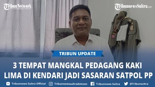 3 Tempat Mangkal Pedagang Kaki Lima yang Bakal Jadi Sasaran Penertiban Satpol PP Kota Kendari Sultra