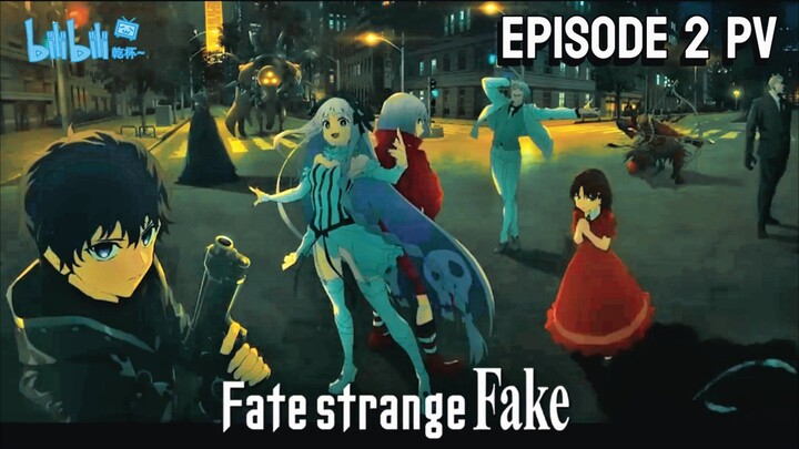 Fate/Strange Fake - Ep 2 Sub Indo!